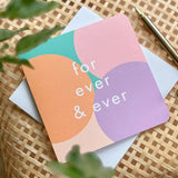For Ever and Ever Card