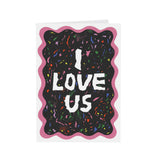 I Love Us Card
