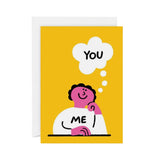 Me Thinking About You Card