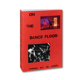 On the Dance Floor: Spinning Out on Screen