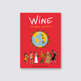 Wine: A Graphic History